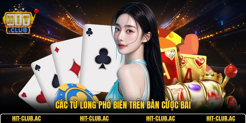 Game Bài Liêng - Khám Phá Sức Hút Từ Trò Chơi Truyền Thống 3 Các từ lóng phổ biến trên bàn cược bài