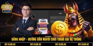 Đăng Nhập - Hướng Dẫn Người Chơi Tham Gia Hệ Thống