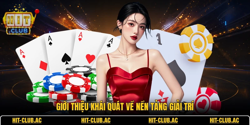 Giới Thiệu 1 Giới thiệu khái quát về nền tảng giải trí