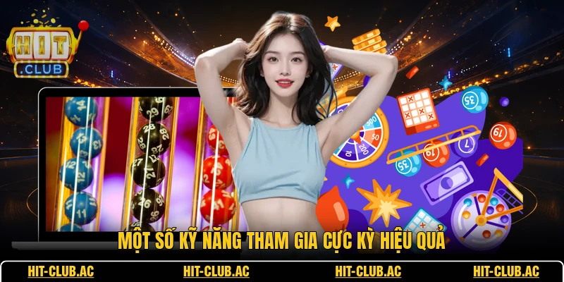 Một số kỹ năng tham gia cực kỳ hiệu quả